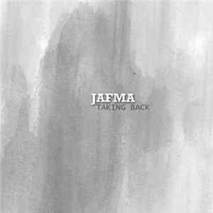 Jafma - Taking Back FLAC