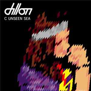 Dillon - C Unseen Sea FLAC