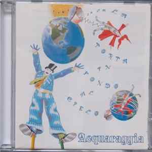 Acquaraggia - La Torta In Fondo Al Cielo FLAC