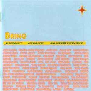 Various - Bring Your Own Walkman FLAC