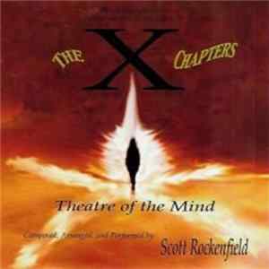 Scott Rockenfield - The X Chapters FLAC