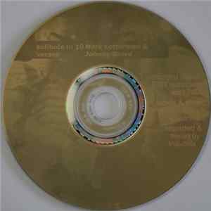 Mark Lotterman & Johnny Dowd - Solitude In 10 Verses FLAC