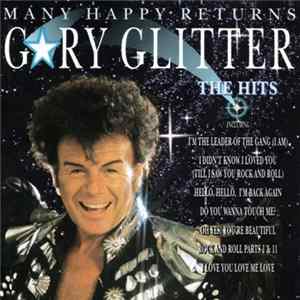 Gary Glitter - Many Happy Returns - The Hits FLAC