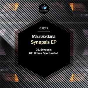 Maurizio Gana - Synapsis EP FLAC