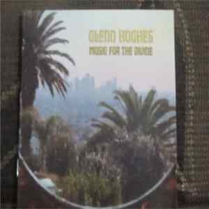 Glenn Hughes - Music For The Divine FLAC