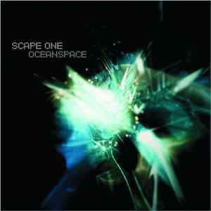 Scape One - Oceanspace FLAC