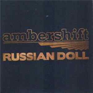 Ambershift - Russian Doll FLAC