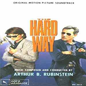 Arthur B. Rubinstein - The Hard Way ( Music From The Motion Picture) FLAC