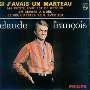 Claude François - Si J'Avais Un Marteau FLAC