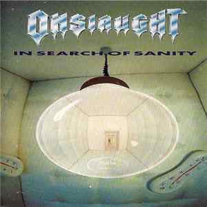 Onslaught - In Search Of Sanity FLAC