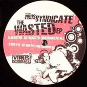 Virus Syndicate - The Wasted EP FLAC
