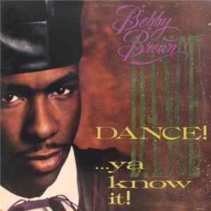Bobby Brown - Dance!...Ya Know It! FLAC