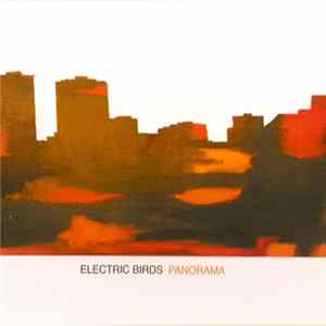 Electric Birds - Panorama FLAC