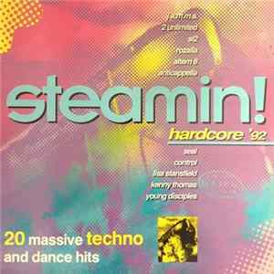 Various - Steamin! Hardcore '92 FLAC