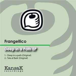 Frangellico - Deep In A Path EP FLAC