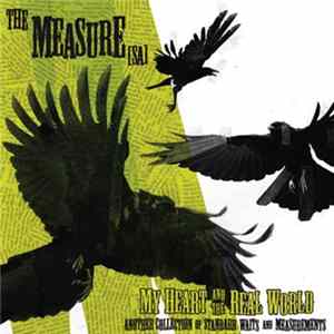 The Measure [sa] - My Heart And The Real World: Another Collection Of Standard Waits And Measurements FLAC