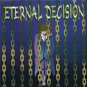 Eternal Decision - Eternal Decision FLAC