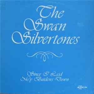 The Swan Silvertones - Since I Laid My Burdens Down FLAC