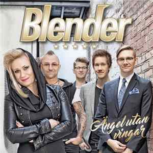 Blender - Ängel Utan Vingar FLAC