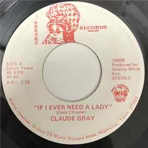 Claude Gray - If I Ever Need A Lady / The Bar FLAC