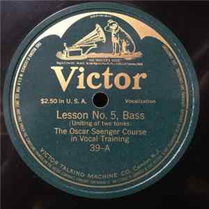 The Oscar Saenger Course In Vocal Training - Lesson No. 5, Bass / Lesson No. 6, Bass FLAC