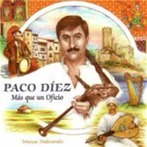 Paco Díez - Más Que Un Oficio (Músicas Traditionales) FLAC