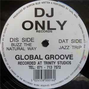 Global Groove - Buzz The Natural Way / Jazz Trip FLAC