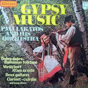 Pali Lakatos And His Original Gipsy Orchestra - Gypsy Music FLAC