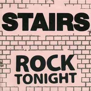 Stairs - Rock Tonight FLAC