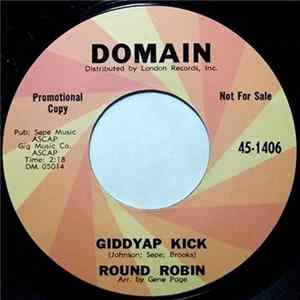 Round Robin - Giddyap Kick / I Know FLAC