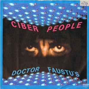 Ciber People - Doctor Faustu's FLAC