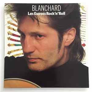 Blanchard - Les Escrocs Rock'n'Roll FLAC