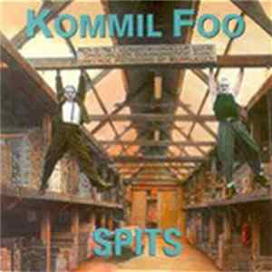 Kommil Foo - Spits FLAC