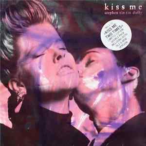 Stephen Tin Tin Duffy - Kiss Me (Two Times) FLAC