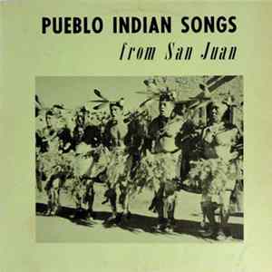 Peter V. Aguino, Joe M. Abeyta - Pueblo Indian Songs from San Juan FLAC