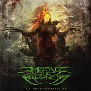 Embrace The Maddness - Nightmare Paradox FLAC