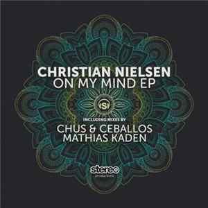 Christian Nielsen - On My Mind EP FLAC