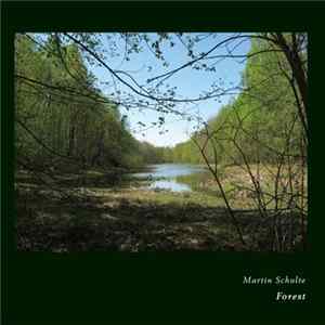 Martin Schulte - Forest FLAC