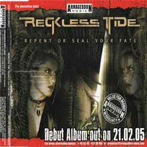 Reckless Tide - Repent Or Seal Your Fate FLAC