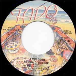 Tempi Duri / Massimo Bubola - Regina Di Dolore / Spezzacuori FLAC