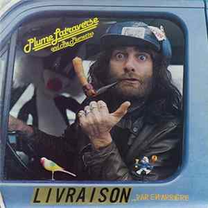 Plume Latraverse And The Plumettes - Livraison...Par En Arrière. FLAC