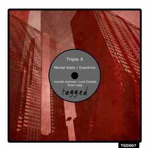 Tripio X - Mental State / Overdrive FLAC