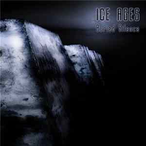 Ice Ages - Buried Silence FLAC