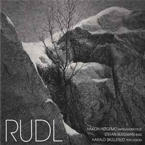 Håkon Høgemo - Stefan Bergman - Harald Skullerud : Rudl - Rudl FLAC
