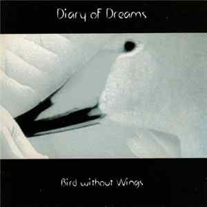 Diary Of Dreams - Bird Without Wings FLAC
