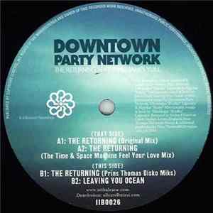 Downtown Party Network Feat. James Yuill - The Returning FLAC