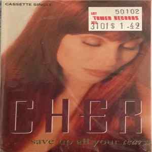 Cher - Save Up All Your Tears FLAC