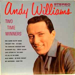 Andy Williams - Two Time Winners FLAC