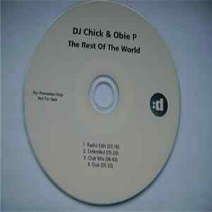 DJ Chick & Obie P - The Rest Of The World FLAC