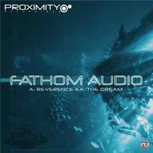 Fathom Audio - Reverence / The Dream FLAC